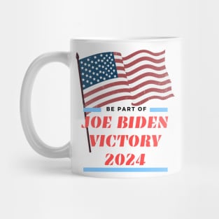 Biden 2024, be a part Mug